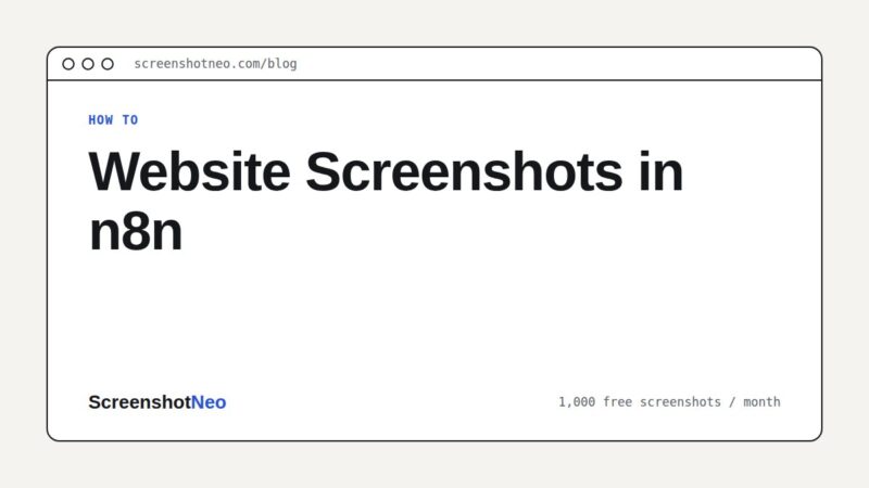 How to Add Website Screenshot Capture to n8n Workflows